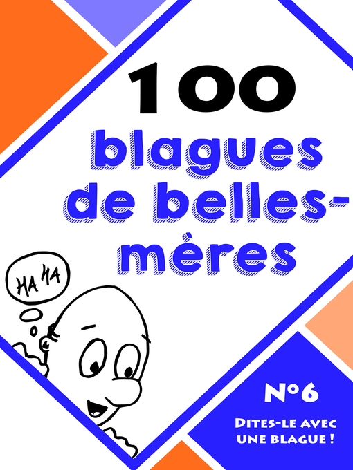 Title details for 100 blagues de belles-mères by Dites-le avec une blague ! - Available
